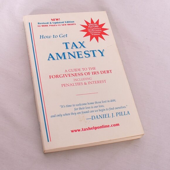 How to Get Tax Amnesty A Guide to the Forgiveness of IRS Debt In - Picture 1 of 9